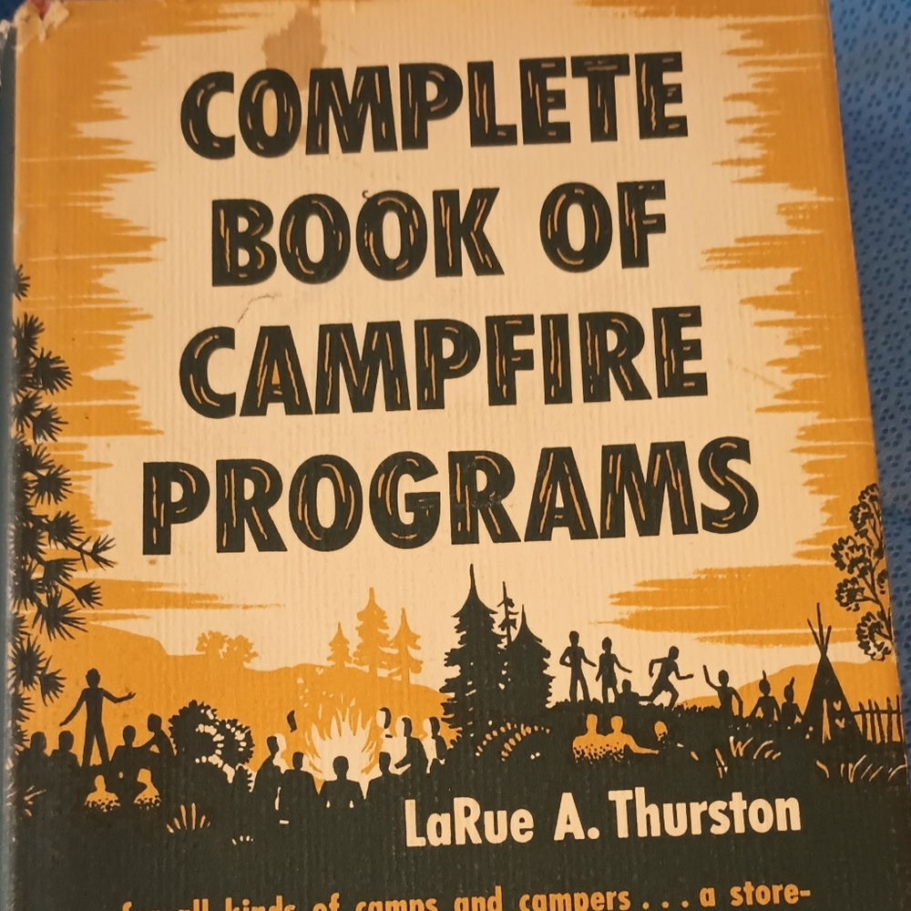 Complete Book of Campfire Programs 1958